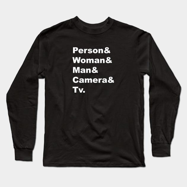 person woman man camera tv Long Sleeve T-Shirt by Souna's Store